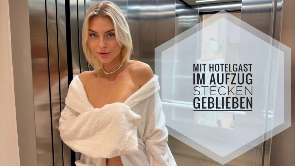 Lia Engel - DAS ERSTE MAL SEX IM FAHRSTUHL!