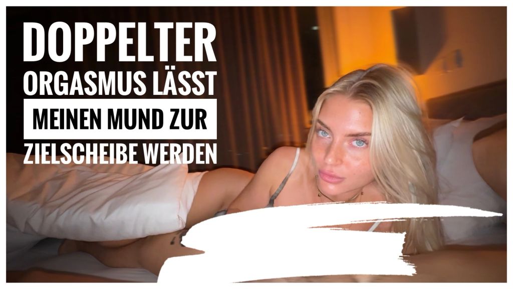 Lia Engel - DOPPELTER ORGASMUS = RIESENLADUNG!