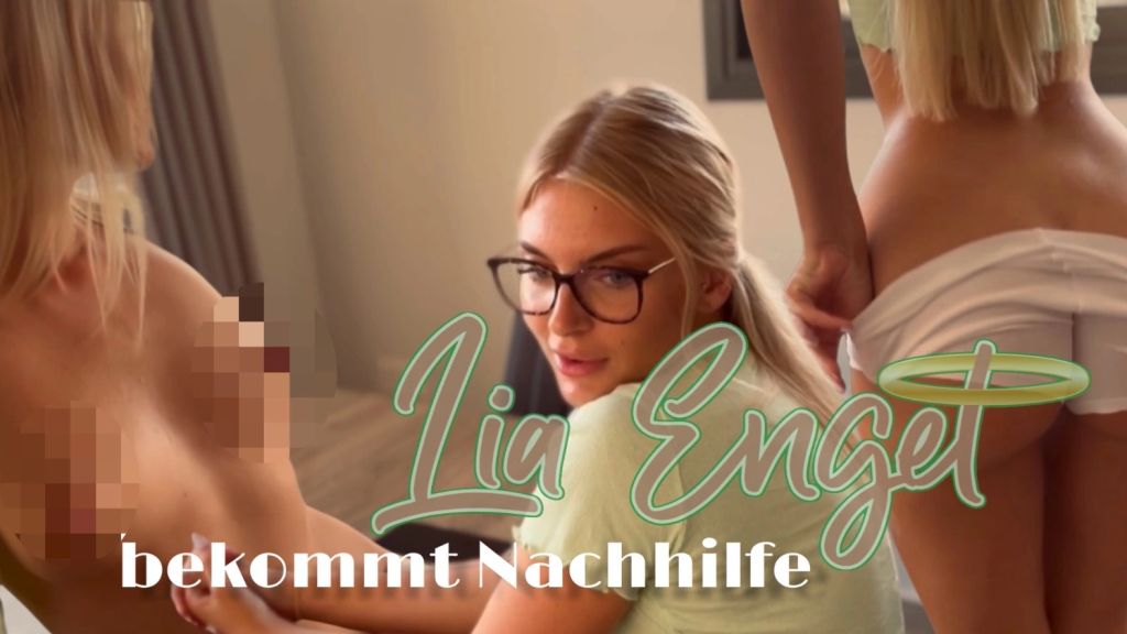 Lia Engel - Ficken statt Hausaufgaben! Wer gibt mir Nachhilfe?
