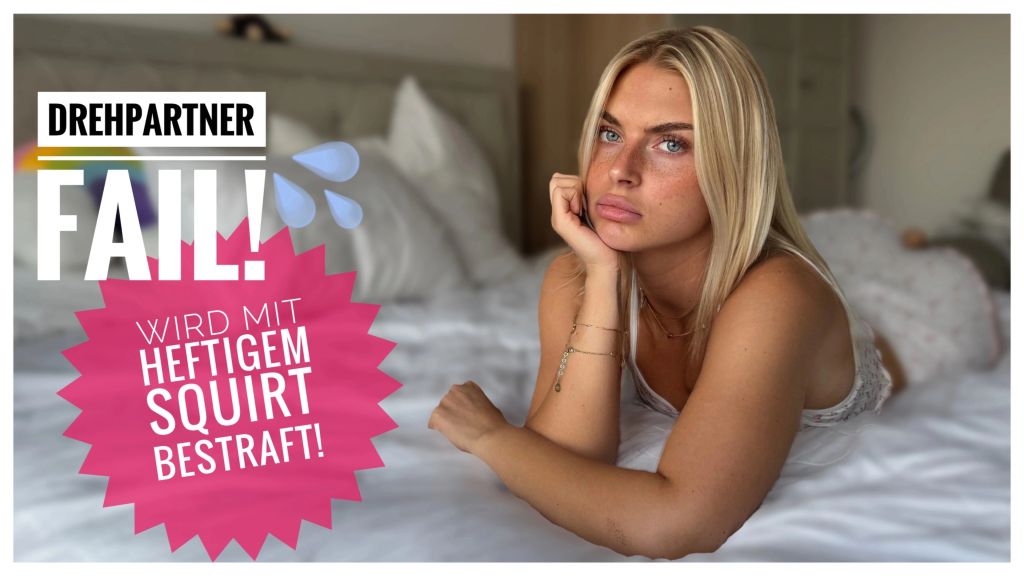 Lia Engel - FRÜHSPRITZER wird mit heftigen SQUIRT bestraft!